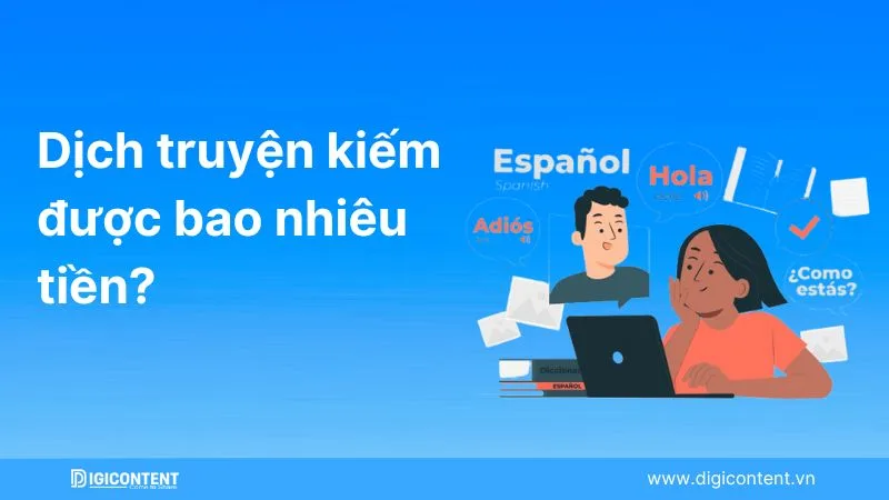 dịch truyện kiếm được bao nhiêu tiền?