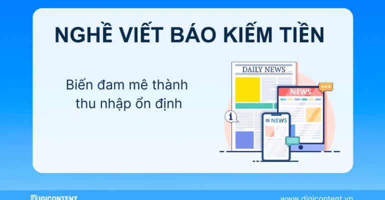 Kiếm tiền với nghề viết báo
