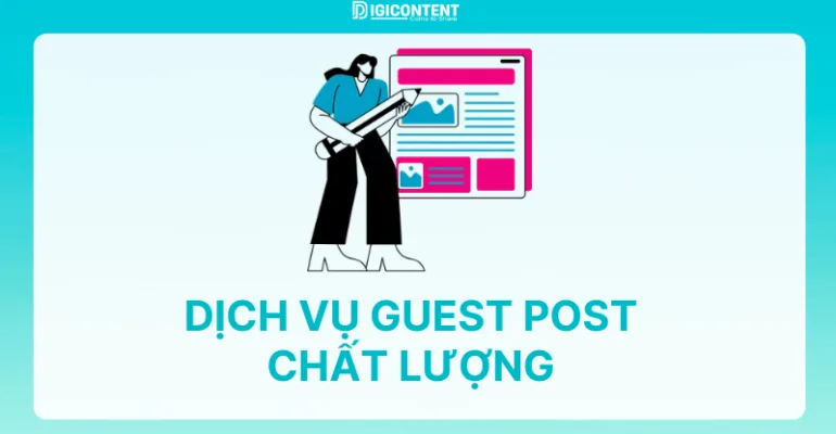 Dịch vụ Guest post chất lượng